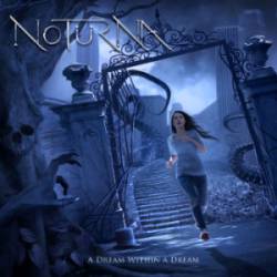 Noturna : A Dream Within a Dream